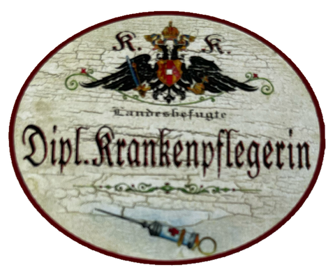 KuK Nostalgie Holzschild Landesbefugte Dipl. Krankenpflegerin Schild
