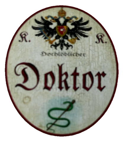 KuK Nostalgie Holzschild Hochlöblicher Doktor Arzt Titel Mediziner Schild