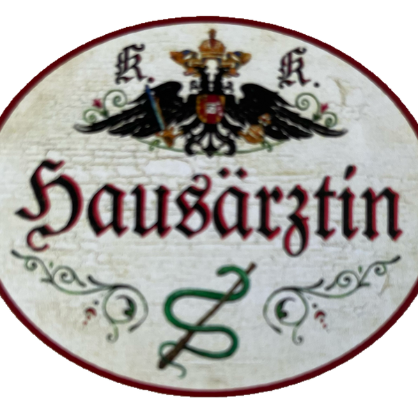 KuK Nostalgie Holzschild Hausärztin Frau Doktor Allgemeinmedizinerin Schild