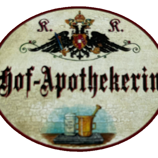 KuK Nostalgie Holzschild Hof-Apothekerin Pharmazie Apothekerin Apotheke Schild