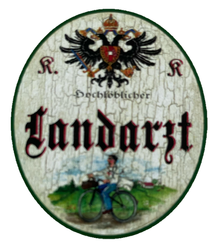 KuK Nostalgie Holzschild Hochlöblicher Landarzt Arzt Hausarzt Doktor Schild