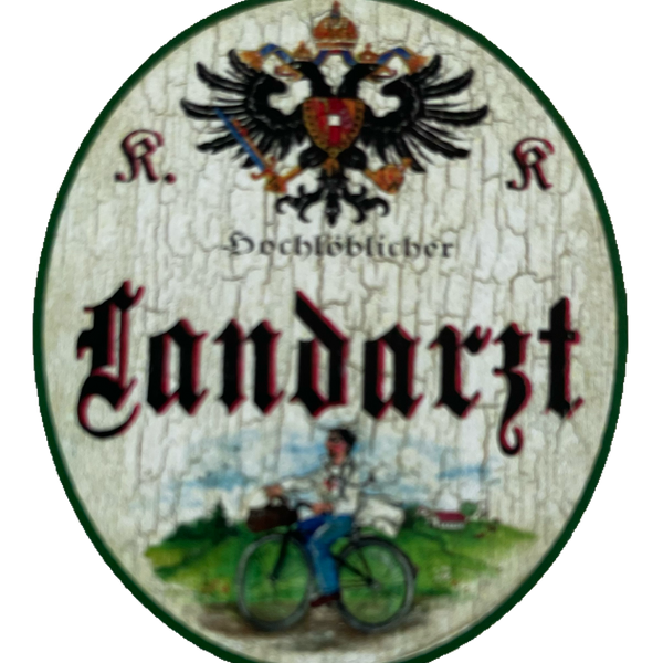 KuK Nostalgie Holzschild Hochlöblicher Landarzt Arzt Hausarzt Doktor Schild