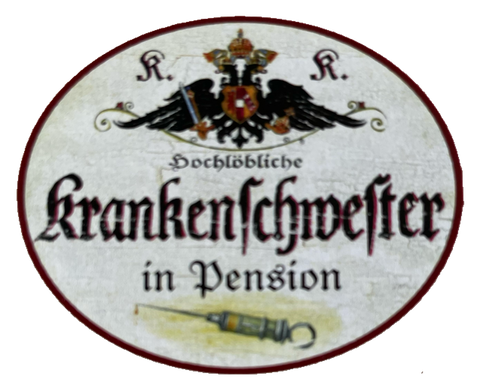 KuK Nostalgie Holzschild Hochlöbliche Krankenschwester In Pension Schild