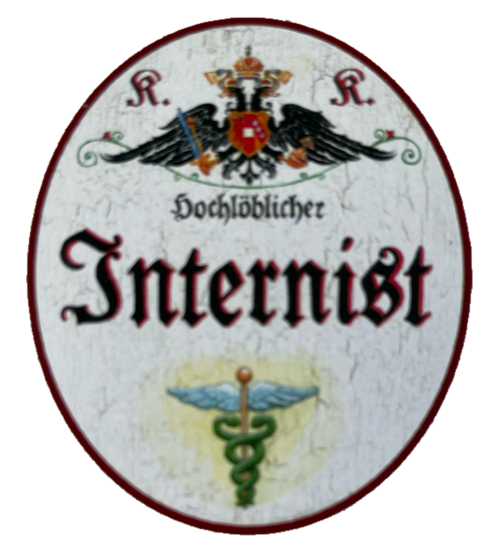 KuK Nostalgie Holzschild Hochlöblicher Internist Facharzt Innere Medizin Schild