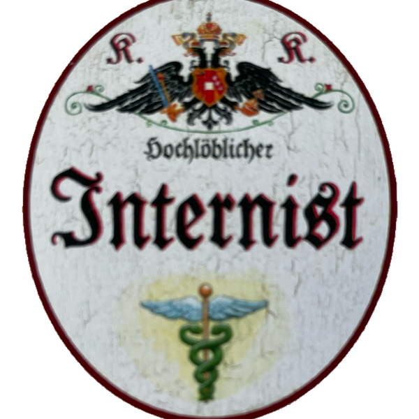 KuK Nostalgie Holzschild Hochlöblicher Internist Facharzt Innere Medizin Schild