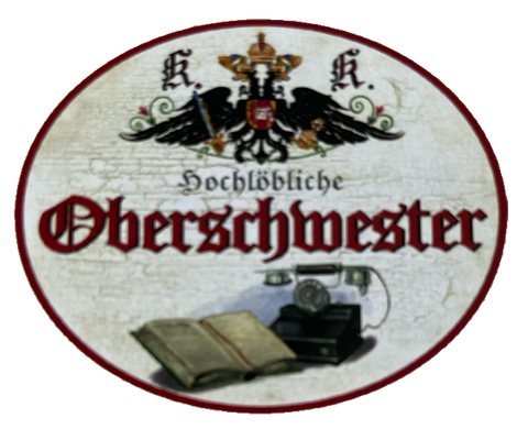 KuK Nostalgie Holzschild Hochlöbliche Oberschwester Krankenschwester Schild