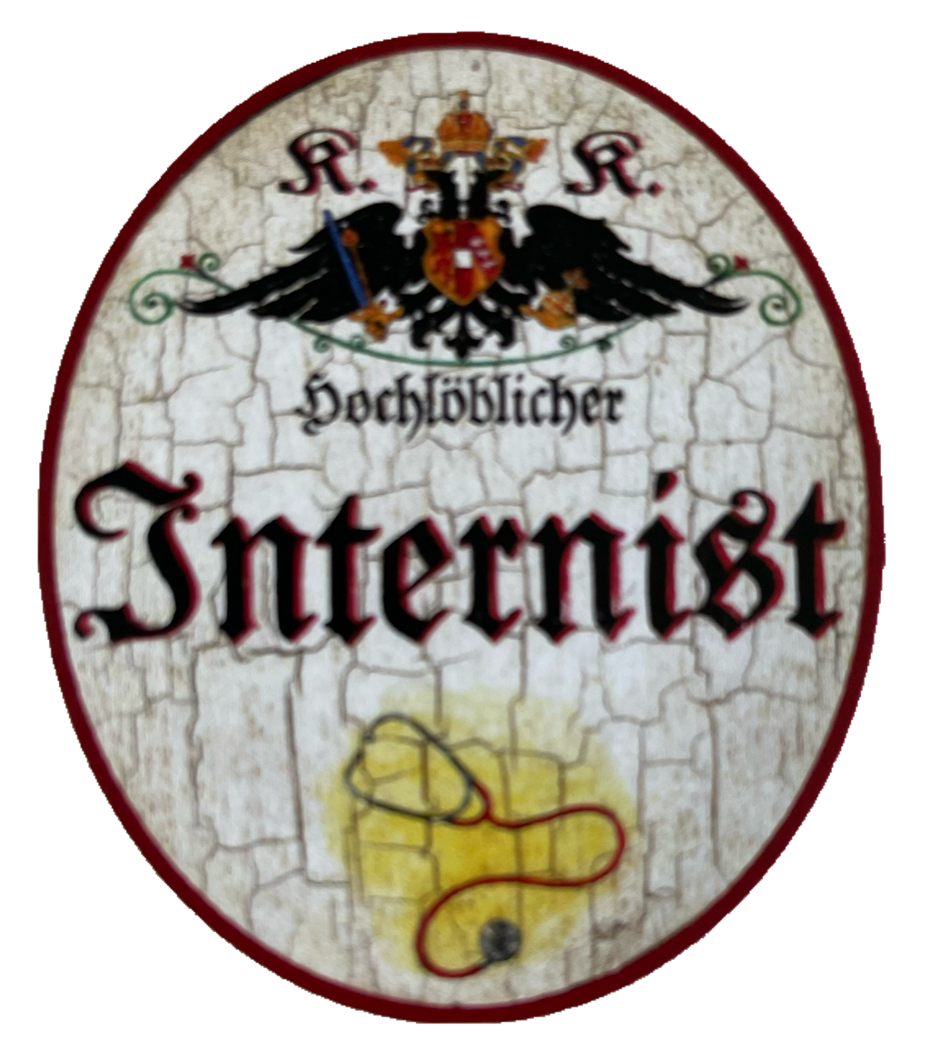 KuK Nostalgie Holzschild Hochlöblicher Internist Facharzt Innere Medizin Schild