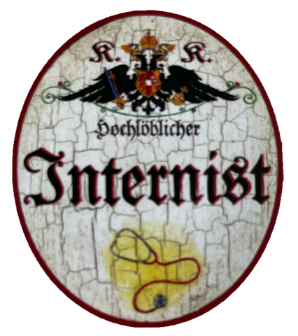 KuK Nostalgie Holzschild Hochlöblicher Internist Facharzt Innere Medizin Schild