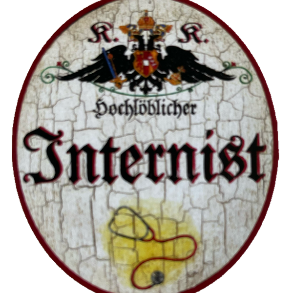 KuK Nostalgie Holzschild Hochlöblicher Internist Facharzt Innere Medizin Schild
