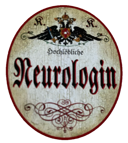 KuK Nostalgie Holzschild Hochlöbliche Neurologin Nervenärztin Neurologie Schild