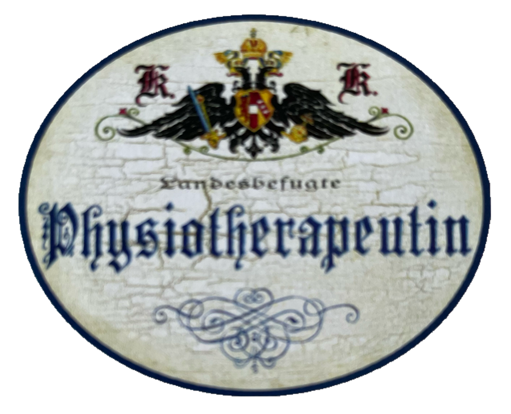 KuK Nostalgie Holzschild Landesbefugte Physiotherapeutin Physiotherapie Schild