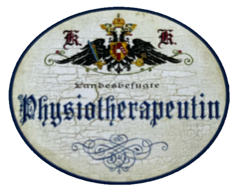 KuK Nostalgie Holzschild Landesbefugte Physiotherapeutin Physiotherapie Schild