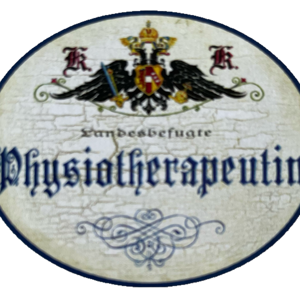 KuK Nostalgie Holzschild Landesbefugte Physiotherapeutin Physiotherapie Schild