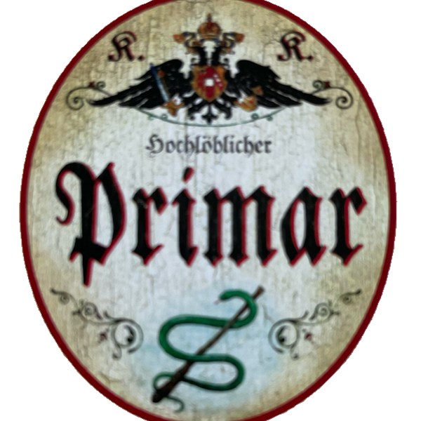 KuK Nostalgie Holzschild Hochlöblicher Primar Primarius Chefarzt Schild