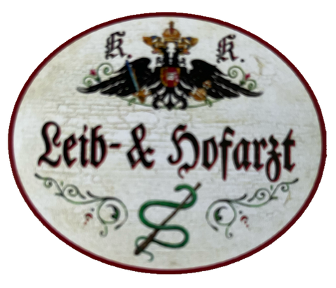 KuK Nostalgie Holzschild Leib- & Hofarzt Doktor Arzt Hausarzt Schild