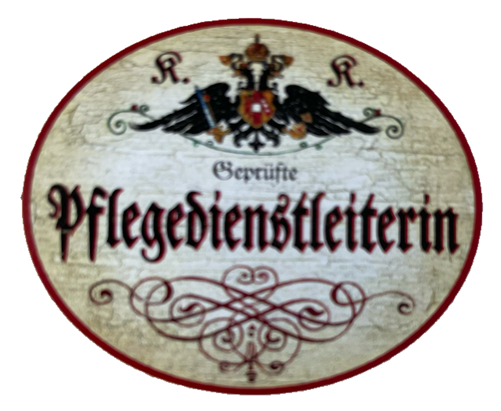 KuK Nostalgie Holzschild Geprüfte Pflegedienstleisterin Pflegerin Schild