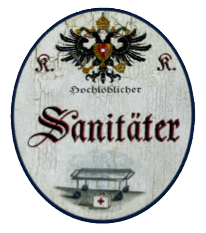 KuK Nostalgie Holzschild Hochlöblicher Sanitäter Rettungsdienst Schild