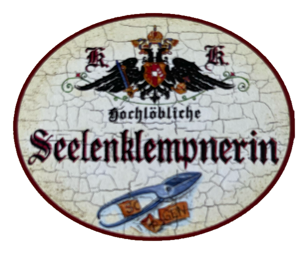 KuK Nostalgie Holzschild Hochlöbliche Seelenklempnerin Psychologin Schild