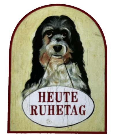 Nostalgie Holzschild Heute Ruhetag Hund Frei Zu Geschlossen Ausruhen Schild