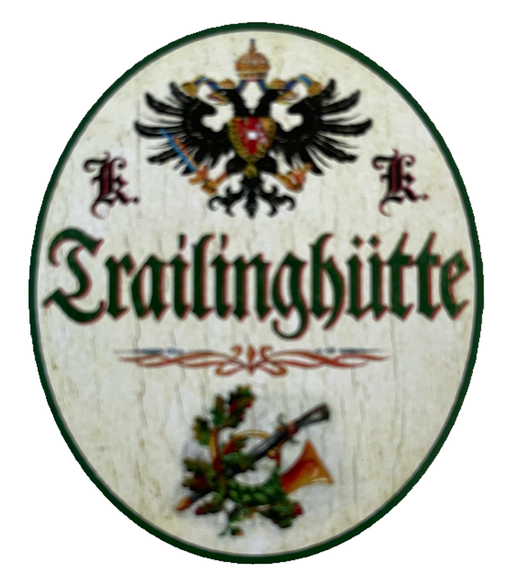KuK Nostalgie Holzschild Trailinghütte Trailing Fährten Kesen Jagd Jagen Schild