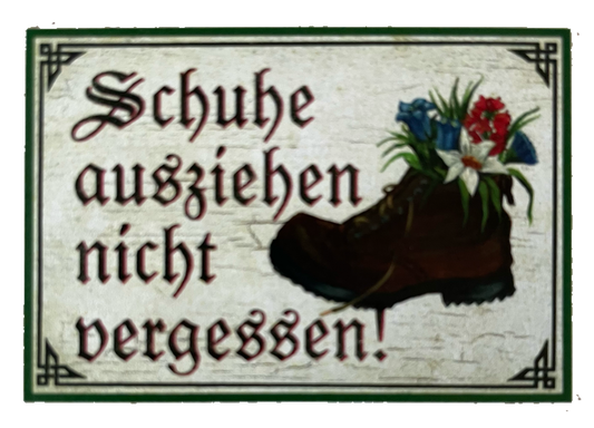 Nostalgie Holzschild Schuhe Ausziehen Nicht Vergessen Wohnung Haus Schild