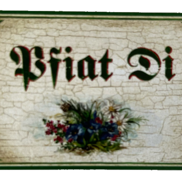 Nostalgie Holzschild Pfiat Di Auf Wiedersehen Tschüss Verabschiedung Schild