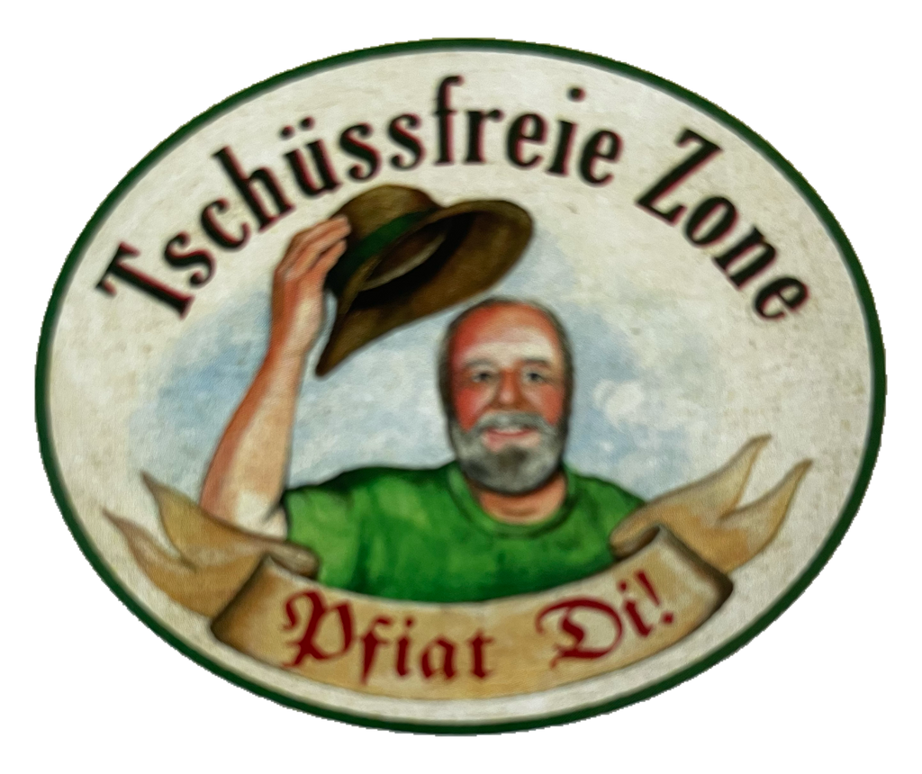 Nostalgie Holzschild Tschüssfreie Zone Pfiat Di Verabschiedung Schild