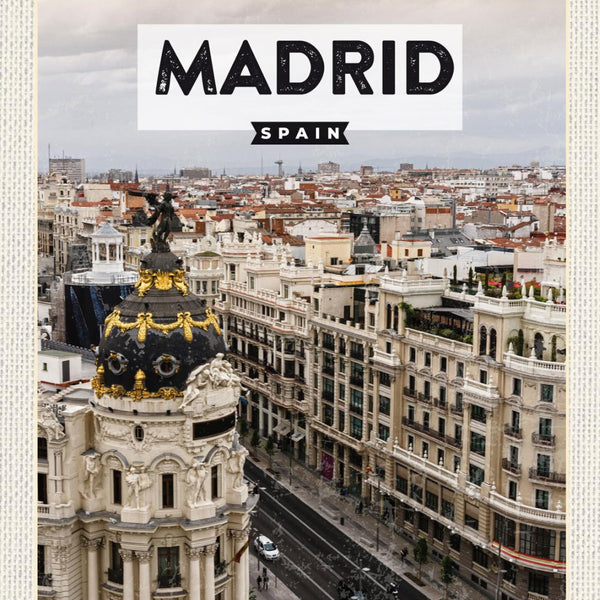 Schild Madrid Spain Spanien Stadt Ansicht 12x18 20x30 30x40 Blech od. Holz