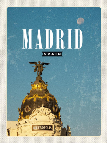 Schild Madrid Spain Spanien Stadt Metropolis 12x18 20x30 30x40 Blech od. Holz