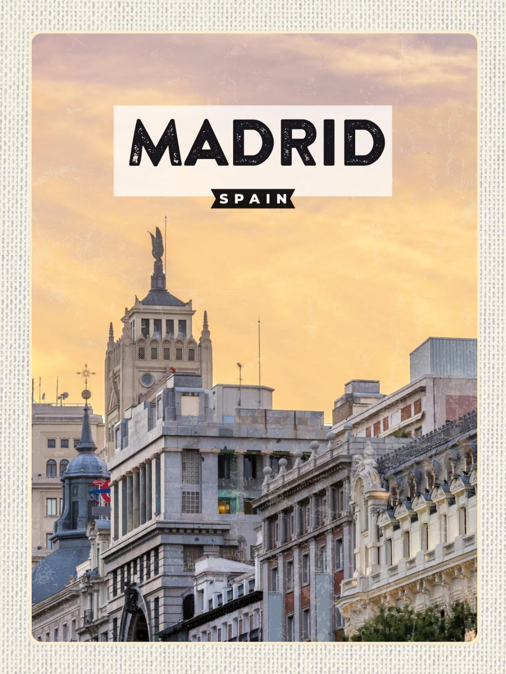 Schild Madrid Spain Spanien Stadt Gebäude 12x18 20x30 30x40 Blech od. Holz