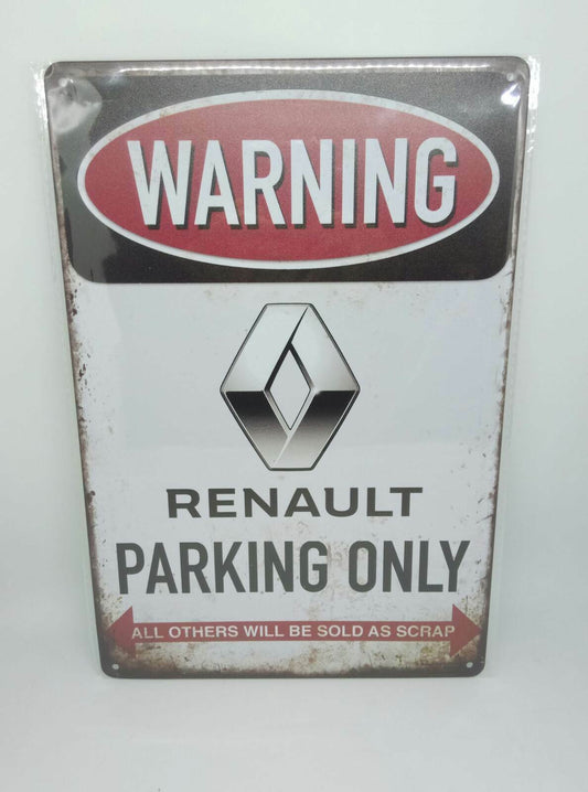 Nostalgie Vintage Retro Blechschild "Warning Renault Parking Only" 30x20 50359
