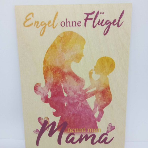Holzpostkarte magnetisch Engel ohne Flügel nennt man Mama 14x10 Birkenholz 60068