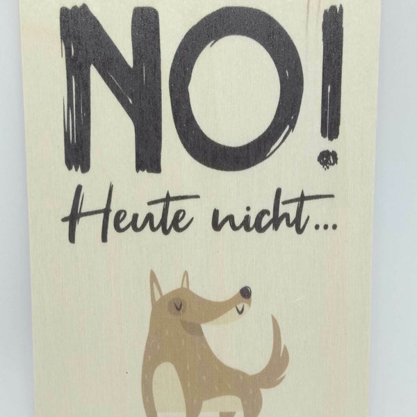 Holzpostkarte magnetisch"Nö! Heute nicht" Fuchs 14x10 Birkenholz 60067