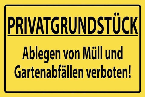 Privatgrundstück müll ablagern verboten 12x18/20x30/30x40 blech oder holz