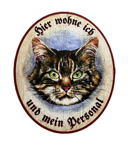 Kuk nostalgie holzschild "hier wohne ich und mein personal“ katze tabby getigert