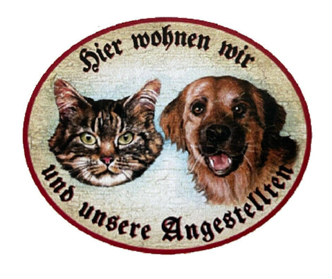 Kuk nostalgie holzschild "hier wohnen wir u.u. angestellte“  katze hund duo