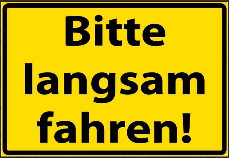 Nostalgie schild gefahr bitte langsam fahren 12x18/20x30/30x40 blech od.holz
