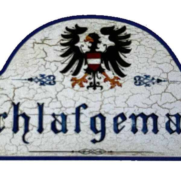 Nostalgie Holzschild Schlafgemach Schlafzimmer Schlafen Bett KuK Schild