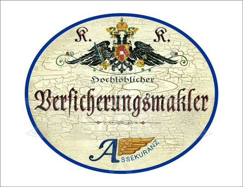 KuK Nostalgie Holzschild - Hochlöblicher Versicherungsmakler - Wappen TH