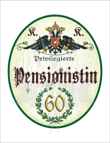 Kuk nostalgie holzschild - privilegierte pensionistin 60 th