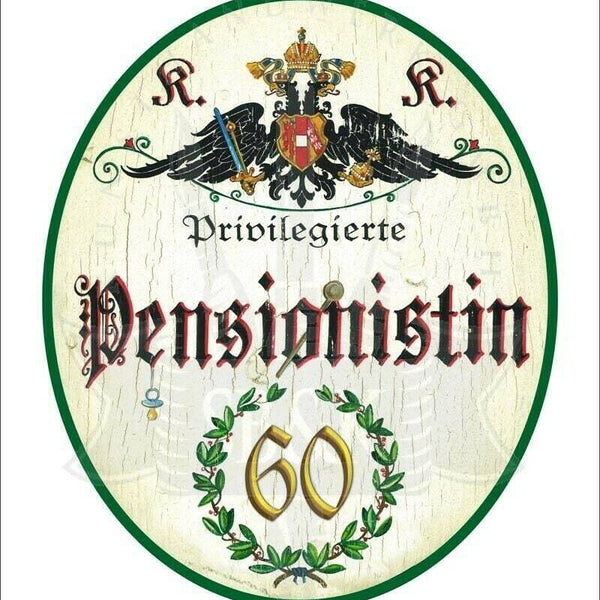 Kuk nostalgie holzschild - privilegierte pensionistin 60 th