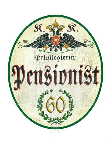 Kuk nostalgie holzschild - privilegierter pensionist 60 th