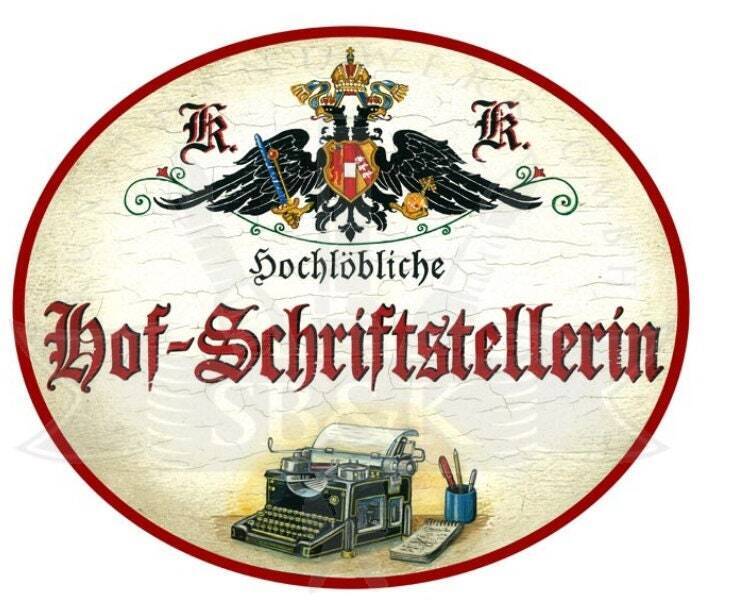 Kuk nostalgie holzschild hochlöbliche hof-schriftstellerin