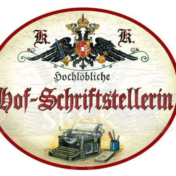 Kuk nostalgie holzschild hochlöbliche hof-schriftstellerin