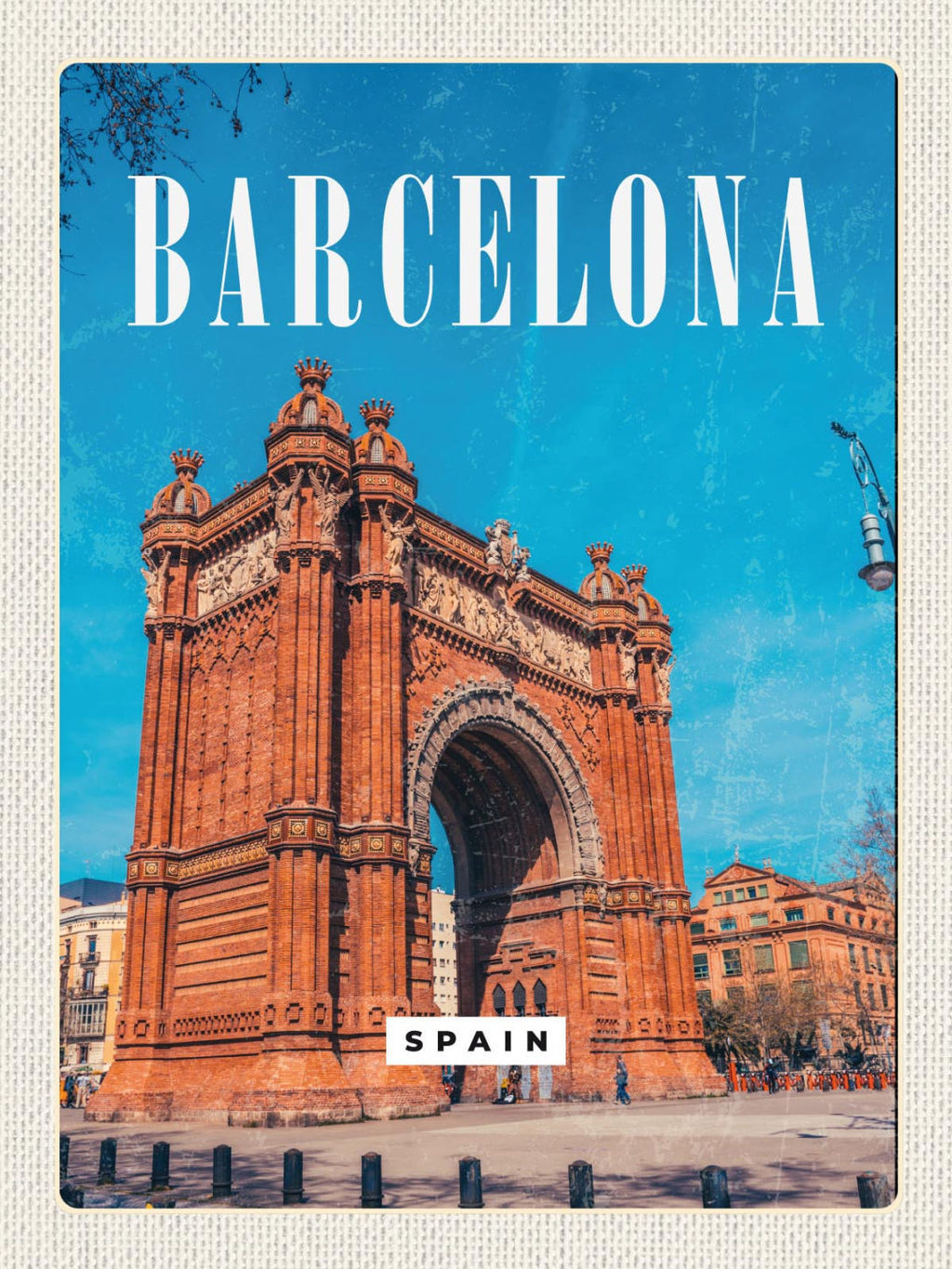 Schild Barcelona Spain Spanien Triumphbogen 12x18 20x30 30x40 Blech od. Holz