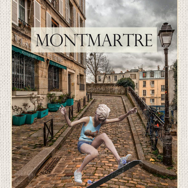 Schild Montmartre Paris Frankreich Statue Skater 12x18 20x30 30x40 Blech/Holz