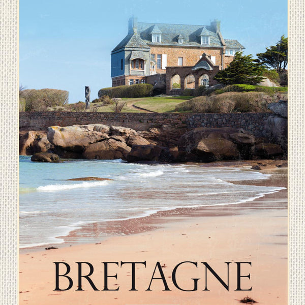 Schild Bretagne France Frankreich Haus Gebäude 12x18 20x30 30x40 Blech od. Holz