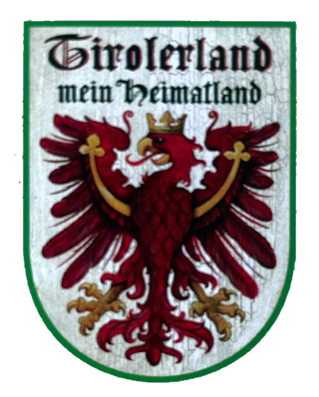 Nostalgie Holzschild Tirolerland Mein Heimatland Tirol Wappen Österreich Schild