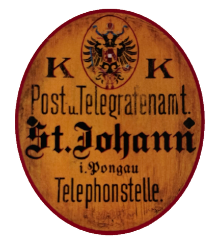 KuK Nostalgie Holzschild Post & Telegrafenamt St. Johann Telephonstelle Schild
