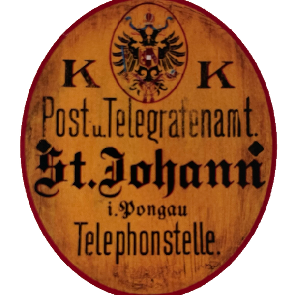 KuK Nostalgie Holzschild Post & Telegrafenamt St. Johann Telephonstelle Schild